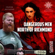 Dangerous Men North of Richmond (Oliver Anthony vs. Within Temptation)