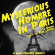 Mysterious Hombre In Paris