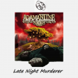 Late Night Murderer (Blueyes ft. Adamantine)