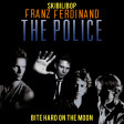 Bite Hard on the Moon (the Police vs Franz Ferdinand)
