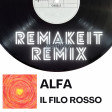 Alfa - Il filo rosso (Remakeit Dance Remix)