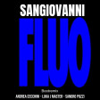 Sangiovanni - Fluo (bootremix Andrea Cecchini - Luka J Master - Sandro Pozzi)
