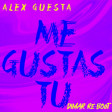 Alex Guesta - Me Gustas Tu Dimar Re-Boot