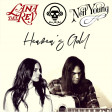 Kill_mR_DJ - Heaven's Gold (Lana Del Rey VS Neil Young)