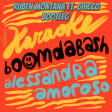 Boomdabash ft. Alessandra Amoroso - Karaoke (Ruben Montana ft. Chicco Bootleg)