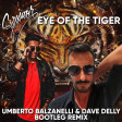 Survivor- Eye Of The Tiger (Umberto Balzanelli & Dave Delly Dub Boot Remix)