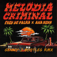 Fred De Palma feat.Ana Mena - Melodia Criminal (Genny-J Bootleg RMX)