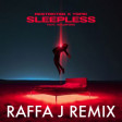 Restricted x Topic - Sleepless (Raffa J Remix)