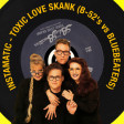 Toxic Love Skank (B-52's vs The Bluebeaters - Thriftshop XL semi-reboot)