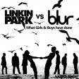 What Girls & Boys have done (Linkin Park vs Blur)