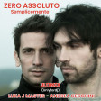 Zero Assoluto - Semplicemente(Ultimix Luka J Master & Andrea Cecchini)