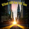 Without 1000 New York Suns (Chicane & Ferry Corsten vs. Usher, F. Sinatra, Mandi Seekings & Dajae)