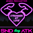 Sound_Attack - Stronger At Love (Kelly Clarkson ⇋ Halsey) [2020 Remaster]