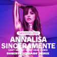 Annalisa - Sinceramente (Can't Get Out Of My Head) REMIX Roberto Serranò