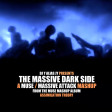 The Massive Dark Side (Muse / Massive Attack) - from the ASSIMILATION THEORY mashup album