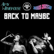 Kill_mR_DJ - Back to Maybe (Amy Winehouse VS Janis Joplin)