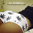 DJ Schmolli - You Really Make Me Like Stoff & Schnaps [2016]
