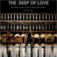 The deep of love