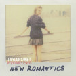 Taylor Swift - New Romantics (bergstrom 2022 remaster)