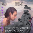TROPPO FORTE DOWNLOW - AFDJ reboot remix