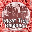 Meat Tide Rhiannon (Zigmond Fraud vs. Fleetwood Mac)