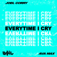 Joel Corry feat. Ava Max - Everytime i Cry (ASIL Mashup)
