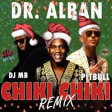 Dr. Alban & Pitbull feat. Starclub & Baloo - Chiki Chiki (DJ MB Remix 2023)