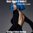 Rosa Villain x Robin S Click Me Love Cristian D'eliseo Mashup