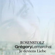 Grégory Lemarchal & Rosenstolz - Je deviens Liebe (2007)