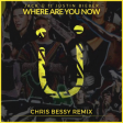 Justin Bieber - Where Are You Now (Chris Bessy Remix)