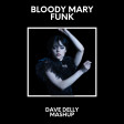 Lady Gaga, Purple DIsco Machine - Bloody Mary Funk (Dave Delly Mashup)