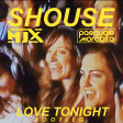 Shouse - Love Tonight (MJX & Pasquale Morabito Bootleg)
