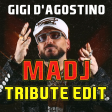 TRIBUTO D'AGOSTINO (Madj Tribute Edit)