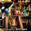 Cruel Summertime (Taylor Swift vs. Semisonic)