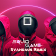 Squid Game - Pink Soldiers (Svandaus Remix)