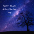 Eiffel 65 - Blue (Da Ba Dee) (New Remix 2020)