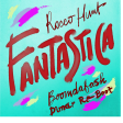 Rocco Hunt, Boomdabash -Fantastica-Dimar Re-Boot