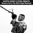 Martin Garrix ft Sfera Ebbasta - Stasera Carry You (Rick Hype Mashup)