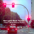 DJ Useo - Red Lights Black Thunder ( Tiesto f_Michel Zitron vs The Hu )