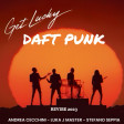 DAFT PUNK - Get Lucky (Remix) ANDREA CECCHINI & LUKA J MASTER & STEFANO SEPPIA