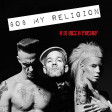 $0$ My Religion (Be Happy mix)--REM vs Die Antwoord--DJ Bigg H