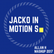 jacko in motion s (Allan H mashup 2017)