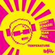 Benny Benassi feat. Sean Paul - Temperature (ASIL Mashup)