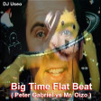 DJ Useo - Big Time Flat Beat ( Peter Gabriel vs Mr. Oizo )