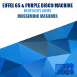 Eiffel 65 vs Purple Disco Machine - Blue in my Arms (MassiminoMashMix)