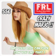 Crazy Marjo !! And your bird can fuck Cow You Like That ! (for radio FRL) VOL 556