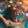 The Cube Guys, DJ Deka vs. Ofenbach feat. Norma Jean Martine - Drunk Overdrive (Free Dj Mashup)