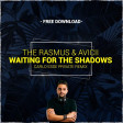 The Rasmus Vs Avicii - WAITING FOR THE SHADOWS (Carlo Esse Private Remix)