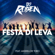 Dj Ruben - Festa di leva (ft. Andrea De Toro)