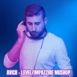 AVICII - LEVEL/BLANCO/IMPAZZIRE MUSHUP  (FRANKIE DJ)